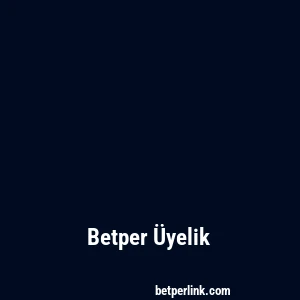 Betper Üyelik